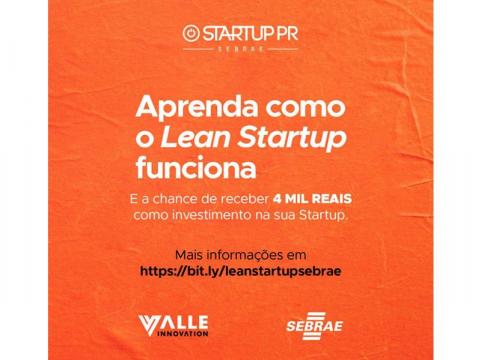 The Lean Startup promove interação com o Valle do Silício para ideias de negócios no Oeste do Paraná